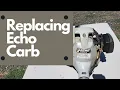 Replacing and tuning the Echo SRM-210 Carburetor