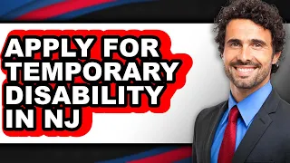How to Apply for Temporary Disability in NJ Only Way