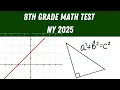 8th Grade Math Test - NY 2025