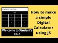 How to make a Simple Digital Calculator using simple HTML tags JavaScript Functions Tutorial