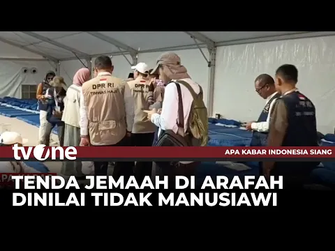 Tinjau Tenda di Arafah, Timwas Haji: Tidak Manusiawi
