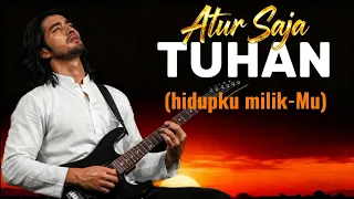 lagu ini bikin nangis atur saja tuhan hidupku milik mu pop rock 90 s cover 2026