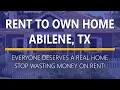 Rent to Own Homes in Abilene Texas