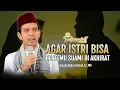 Download Lagu Bagaimana Agar Istri Bisa Bertemu dengan Suami di Akhirat? | Ustadz Abdul Somad, Lc. MA