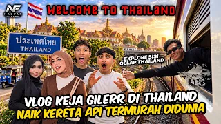VLOG KEJA GILER DI THAILAND!!! NAIK KERETA API TERMURAH DIDUNIA??? EXPLORE DARKSIDE THAILAND?!