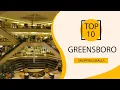 Top 10 Shopping Malls to Visit in Greensboro North Carolina USA - English