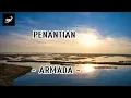 PENANTIAN  - ARMADA - INDAH YASTAMI COVER