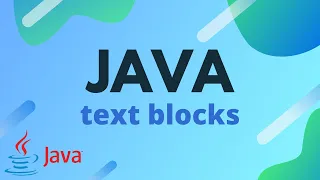 Java Tutorial - Text Blocks JDK 15
