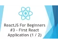 ReactJS React JS Tutorial For Beginners -