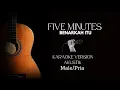 Download Lagu Five Minutes - Benarkah Itu | Karaoke | Lirik | Akustik | Male / Pria