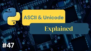 Python ASCII Unicode Explained