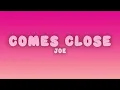 Joe - No One Else Comes Close (Lyrics)