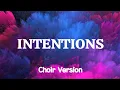 Lagu Fave - Intentions Choir Version (Lyrics)