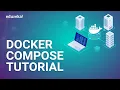Docker Compose Tutorial What is Docker Compose DevOps Training Edureka