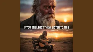 if you still miss them listen to this