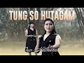 Duo Naimarata   TUNG SO HUTAGAM (Official Lyric Video)