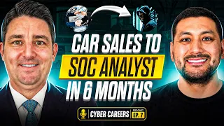 Car Salesman to SOC Analyst in 6 Months How He Did It