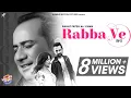 Download Lagu Rabba Ve | Rahat Fateh Ali Khan | Jay K | Gippy Grewal | Mar Gaye Oye Loko | Releasing 31 August