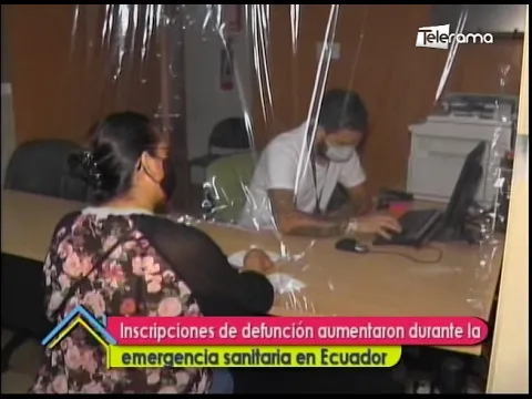 Inscripciones de defunción aumentaron durante la emergencia sanitaria en Ecuador