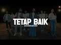 Download Lagu GoodFriends - Tetap Baik (Lirik) || Lagu Rohani Pilihan Terbaru 2025 Menyejukkan Hati