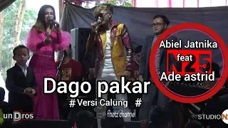 Download Abiel Jatnika feat Ade astrid - Dago pakar versi #calung - n25 - live pangalengan MP3