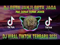 Download Lagu Dj Beta Janji Beta Jaga Full Bass ll Pak Cepak cepak jeder ll Viral Tiktok  Terbaru 2021 🎵