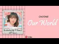 [Sub Indo] Chosng - Our World | The World of My 17 Season 2 OST Part.3