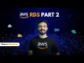 Mastering AWS RDS - Part 2 DevOps Training