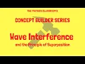 Wave Interference Concept Builder