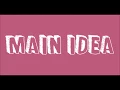 The Ultimate Main Idea Song