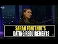 Sarah Fontenot s Dating Requirements