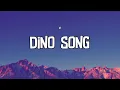 Download Lagu DINO SONG - MR POPOLO \u0026 RANGGA HANOTO (LIRIK) | Badannya besar tangannya kecil