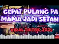 Download Lagu Mama Jadi Setan - Party Sentak (Slow Bass Remix)