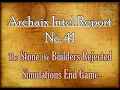 The Stone the Builders Rejected Simulations End Game