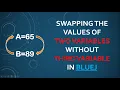 How to write a Java Program to swap two value in the variable without third variables Sujit