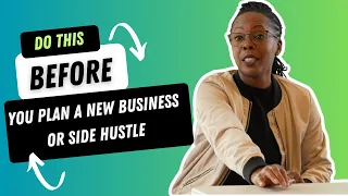 Do THIS before you start a new business or side hustle