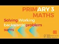 Singapore Primary 3 Maths Working backwards