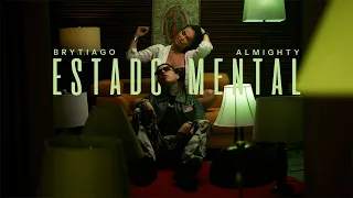 Brytiago, Almighty - Estado Mental (Video Oficial)