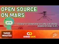 Nasa Open Source Goes to Mars GitHub and the Ingenuity Helicopter