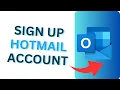 How to Sign Up Hotmail Account Create Hotmail Tutorial