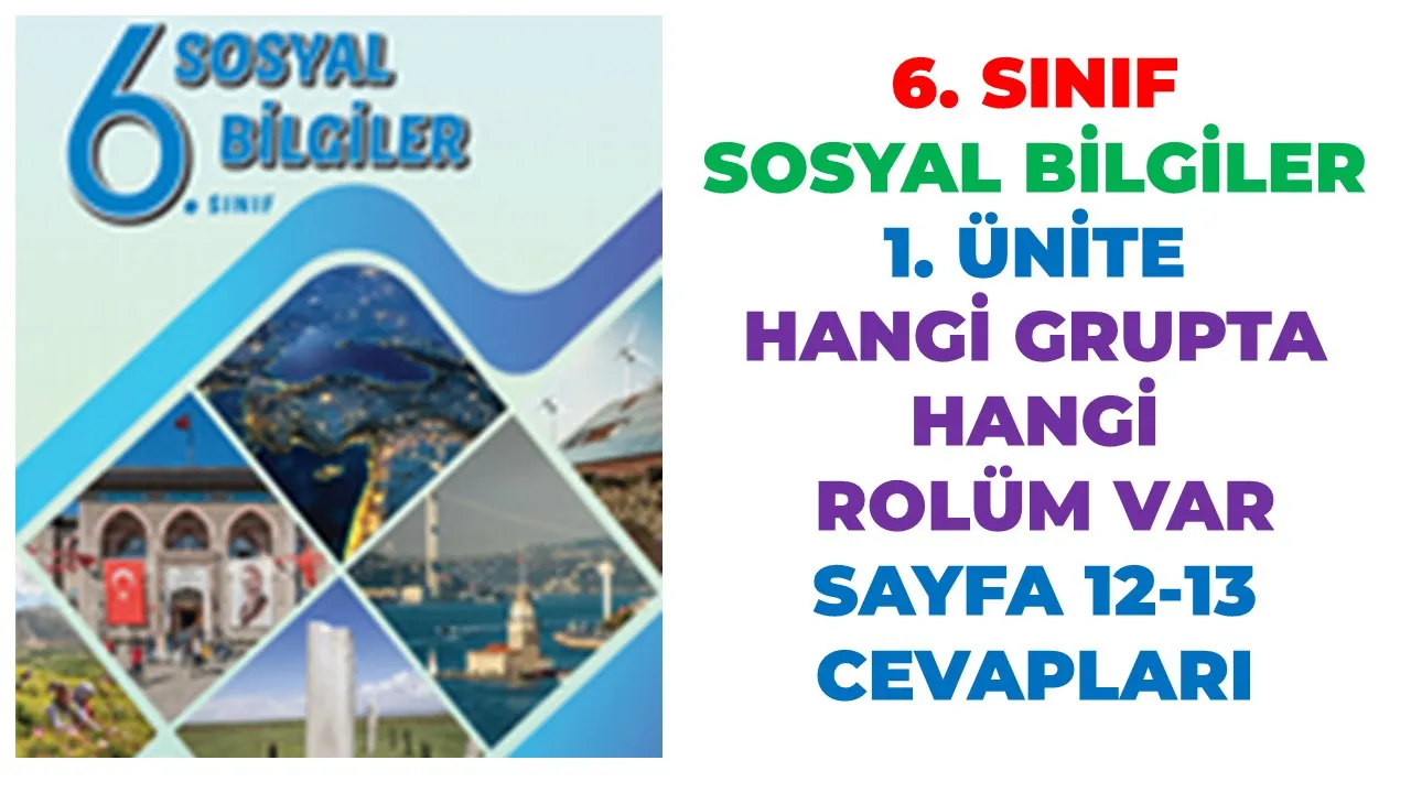 6. Sınıf Sosyal Bilgiler Ders Kitabı Sayfa 12 13 Cevapları