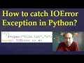 59 How to handle File Exception in Python