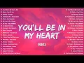Download Lagu You'll Be In My Heart - Niki | Playlist OPM Viral Tik Tok, Youtube, Spotify - New Tagalog Love Songs
