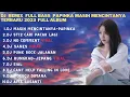 Download Lagu DJ REMIX FULL BASS TERBARU 2023 | PAPINKA MASIH MENCINTANYA FULL ALBUM