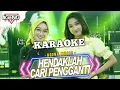 Download Lagu HENDAKLAH CARI PENGGANTI - KARAOKE Duo Ageng - Ageng Musik