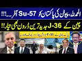 Alhamdulillah, Putin offers Su-57 to PAK | China's J-36 latest drone is also ready | Raza Muhammad