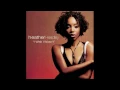 Heather Headley - I Wish I Wasn't (Darryl James Club Mix)