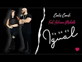 Lagu Carlos Camilo Feat. Adriana Michelle - Ya no es igual (Official Music Video)