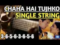 #chahahaitujhko #guitartabs Chaha Hai Tujhko Single String Guitar Tabs|Lead Lesson|Mann|Amir Khan