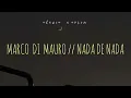 Nada de nada; Marco di mauro - letra